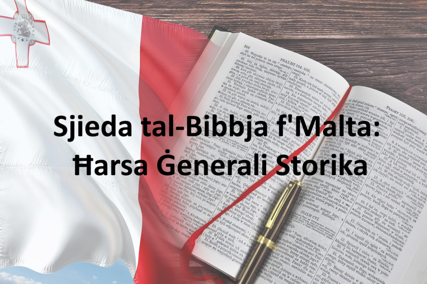Sjieda (ownership) tal-Bibbja f'Malta - Ħarsa Ġenerali Storika